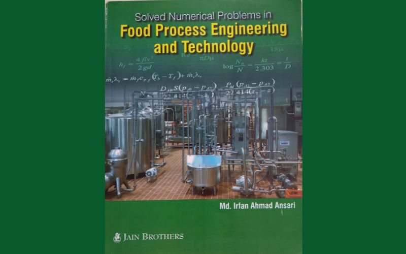 Solved numerical problems in food process engineering and technology